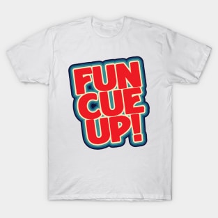 FUNK YOU UP...CLEVER T-Shirt